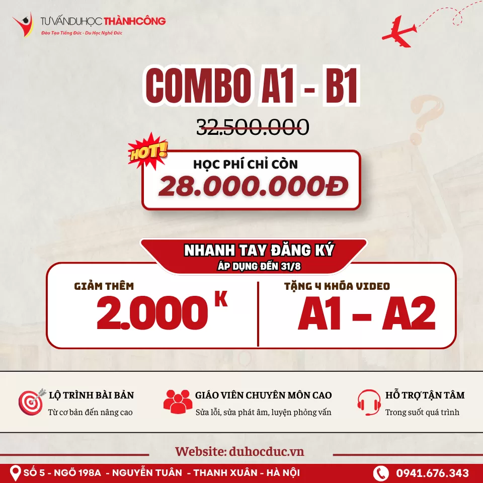 COMBO A1 – B1: ĐẦU TƯ MỘT LẦN – SẴN SÀNG CHO HÀNH TRÌNH ĐẾN ĐỨC!