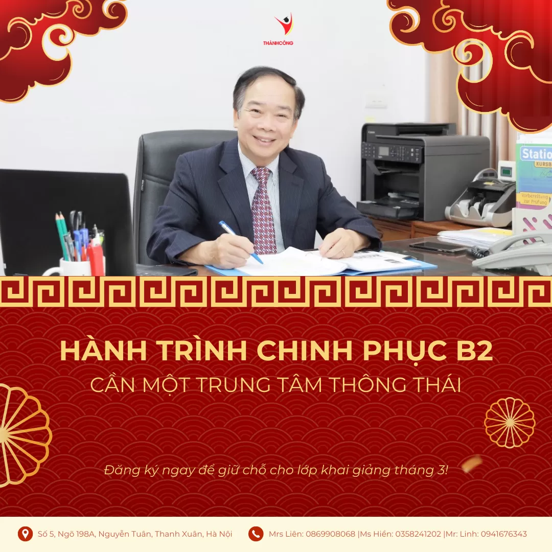 HÀNH TRÌNH CHINH PHỤC B2 - CẦN MỘT TRUNG TÂM THÔNG THÁI!